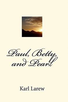 Paperback Paul, Betty, And Pearl Book