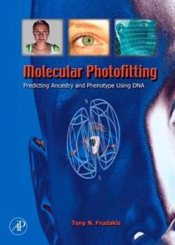 Hardcover Molecular Photofitting: Predicting Ancestry and Phenotype Using DNA Book