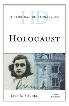 Hardcover Historical Dictionary of the Holocaust Book