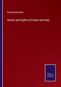 Paperback Stories and Sights of France and Italy Book