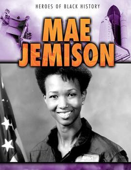 Mae Jemison - Book  of the Heroes of Black History