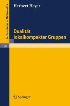 Paperback Dualität Lokalkompakter Gruppen [German] Book