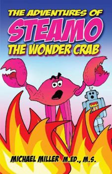 Paperback The Adventures of Steamo the Wonder Crab Book