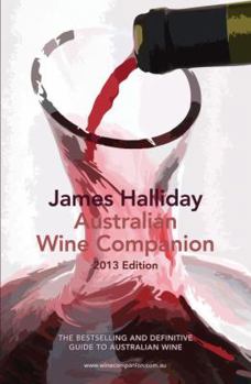 Paperback James Halliday Wine Companion 2013 (James Halliday Australian Wine Companion) Book