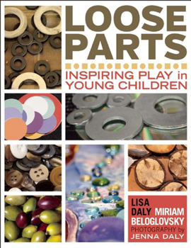 Paperback Loose Parts: Inspiring Play in Young Children Book
