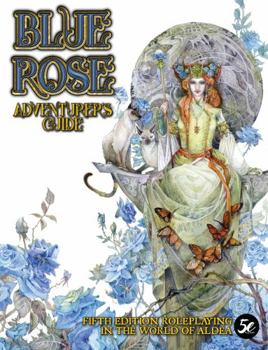 Hardcover Blue Rose Adventurer's Guide: Aldea in 5th Edition [With Map] Book