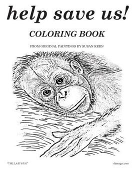 Paperback help save us coloring book: coloring book