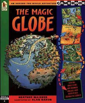 Paperback The Magic Globe: An Around-The-World Adventure Game Book