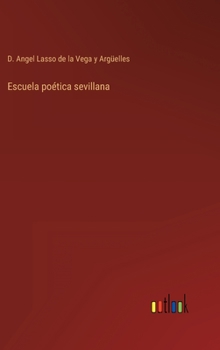 Hardcover Escuela poética sevillana [Spanish] Book