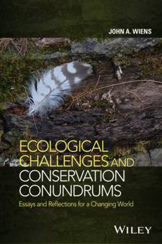 Hardcover Ecological Challenges and Conservation Conundrums: Essays and Reflections for a Changing World Book