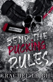 Paperback Bend The Pucking Rules: A Dark College Hockey Romance Book
