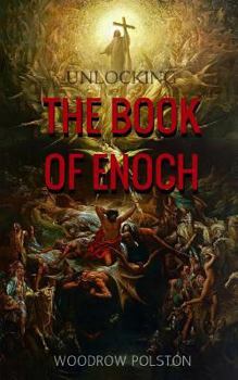 Paperback Unlocking the Book of Enoch Book