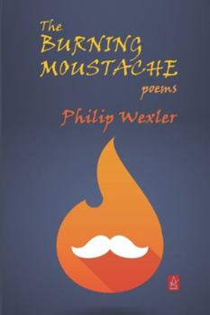 Paperback The Burning Moustache: Poems Book