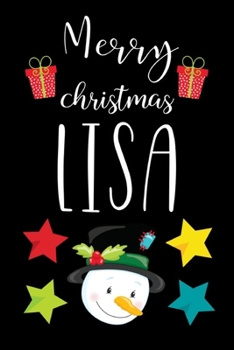 Merry Christmas Lisa: Cute Lined Notebook Journal Planner, Xmas Gifts For Kids Santa Claus