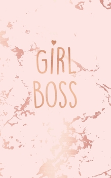 Girl Boss: Inspirational Quote Bullet Journal, Trendy Pink Marble and Rose Gold | 5 x 8, 120 Dot Grid Pages