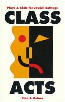 Paperback Class Acts: Plays & Skits for Jewish Settings Book