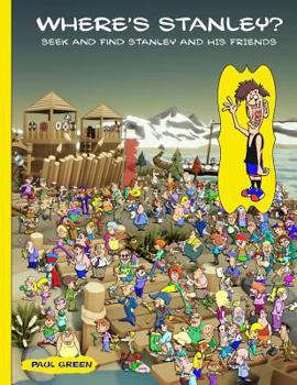 Paperback Where's Stanley?: Seek and find Stanley and his friends. Book