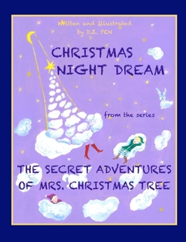 Paperback Christmas Night Dream from the series The Secret Adventures of Mrs. Christmas Tree Book