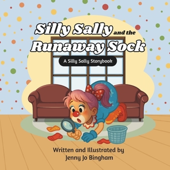 Paperback Silly Sally and the Runaway Sock Book