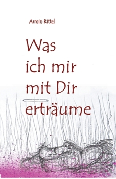 Paperback Was ich mir mit dir erträume [German] Book