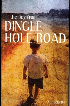 Paperback The boy from Dingle Hole Road Book