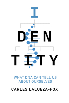 Paperback Identity: What DNA Can Tell Us about Ourselves Book