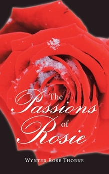 Paperback The Passions of Rosie Book