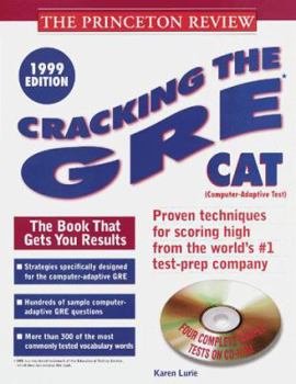 Paperback Cracking the GRE Cat W/Sample Tests on CD-ROM, 1999 Edition [With *] Book