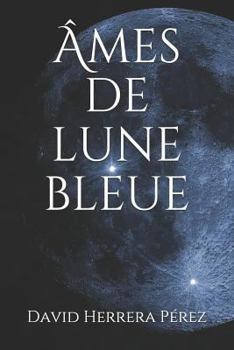 Paperback Âmes de lune bleue [French] Book