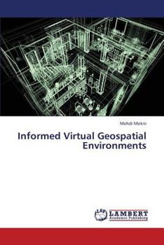 Paperback Informed Virtual Geospatial Environments Book