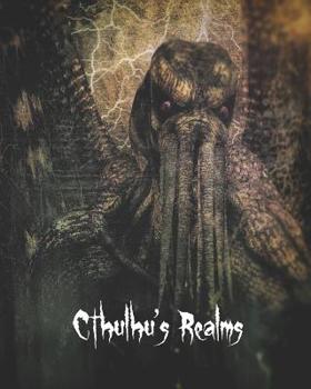 Paperback Cthulhu's Realms: Mapping Paper for the Dungeon Master with Alternating Hexagon Paper (Small) and Graph Paper (5x5) Book