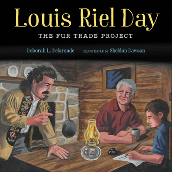 Hardcover Louis Riel Day: The Fur Trade Project Book