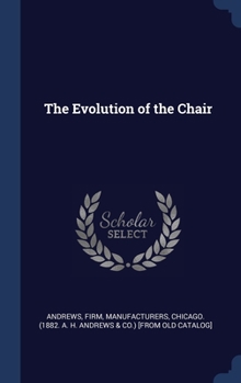 Hardcover The Evolution of the Chair Book