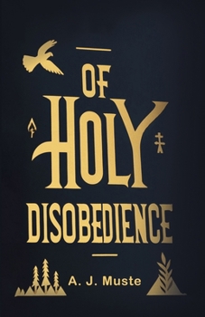 Of Holy Disobedience - Book  of the Pendle Hill Pamphlets