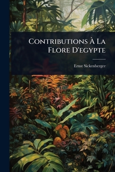 Paperback Contributions Ã La Flore D'egypte Book