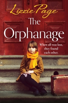 The Orphanage - Book #1 of the Shilling Grange Children’s Home