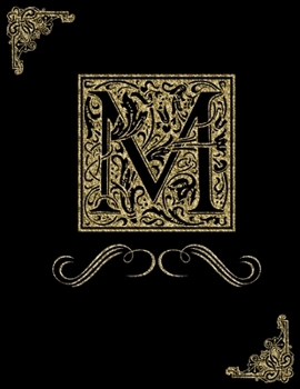 Monogram M Journal: 8.5” x 11” Regal Gold Initial Letter M Blank inspirational quote lined journal/planner/notebook/composition/diary for writing & ... Gold lettering cover (Journals to Write in)