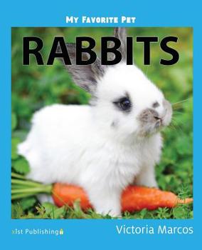 Paperback My Favorite Pet: Rabbits Book