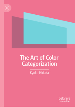Hardcover The Art of Color Categorization Book