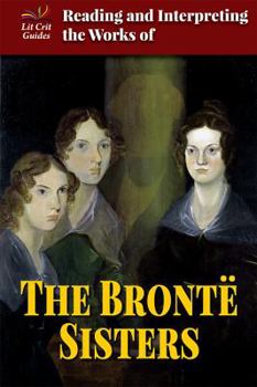 Library Binding Reading and Interpreting the Works of the Brontë Sisters Book