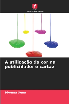 Paperback A utilização da cor na publicidade: o cartaz [Portuguese] Book