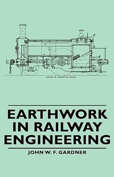 Hardcover Earthwork in Railway Engineering Book