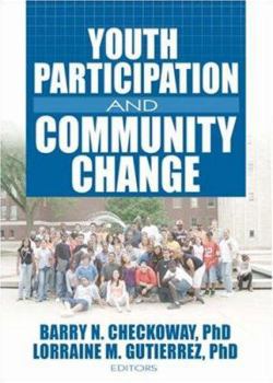 Paperback Youth Participation and Community Change Book