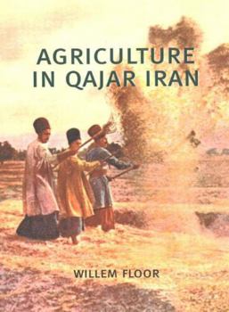 Paperback Agriculture in Qajar Iran Book