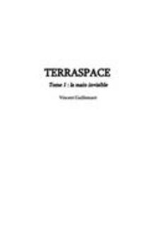 Paperback TERRASPACE tome 1: La main invisible [French] Book