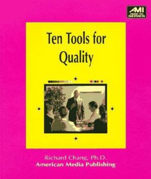 Paperback Ten Tools for Quality: A Practical Guide to Achieve Quality Results Book