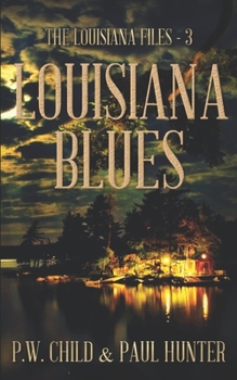 Louisiana Blues - Book #3 of the Louisiana Files