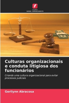 Paperback Culturas organizacionais e conduta litigiosa dos funcionários [Portuguese] Book