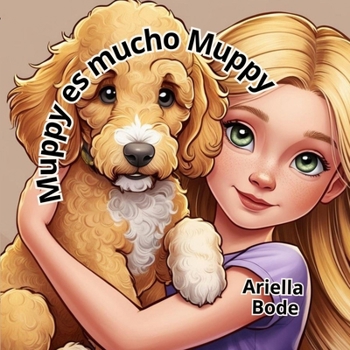 Paperback Muppy es mucho Muppy [Spanish] Book