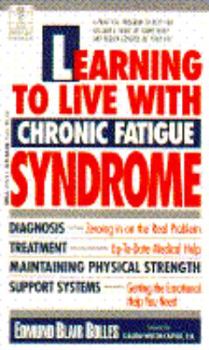 Mass Market Paperback Learning to Live with Chronic Fatigue Sy Book